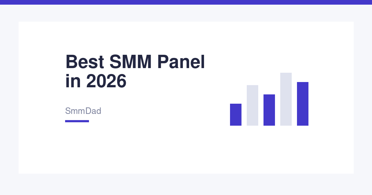 Best SMM Panel in 2026 – Top-Rated Social Media Growth Platform