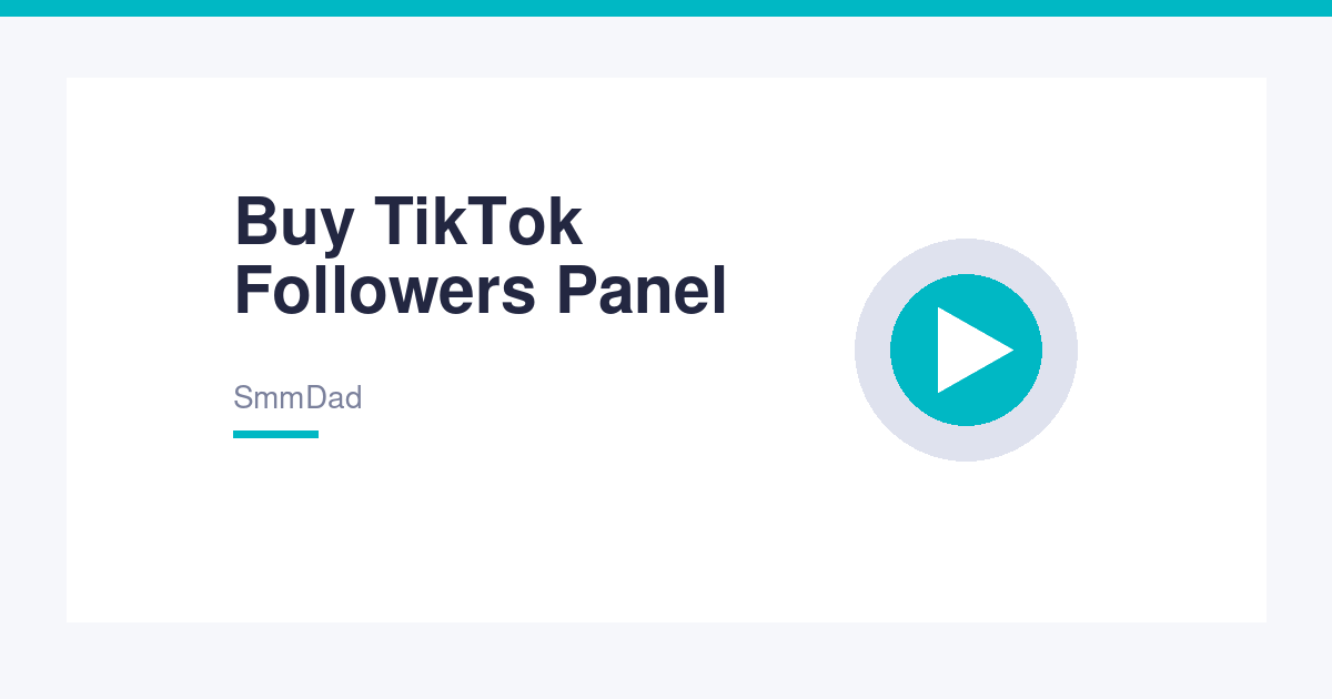 Buy TikTok Followers Panel – Grow Your Profile Fast