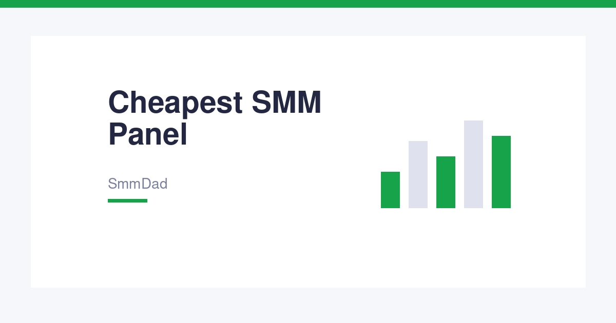 Cheapest SMM Panel – Lowest Prices for Social Media Services