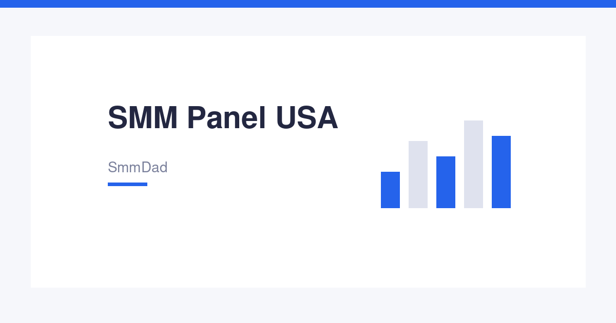 SMM Panel USA – Services & Pricing Guide